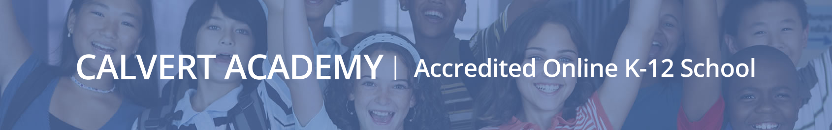 CALVERT ACADEMYAccredited Online K-12&nbsp;School
